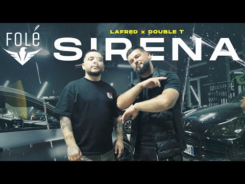 LAFRED ft. DOUBLE T - SIRENA