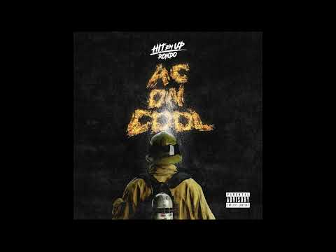 Hit Em Up Rondo - AC On Cool (Official Audio)