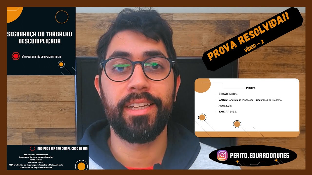 QUESTÕES DE SEGURANÇA DO TRABALHO [PROVA COMENTADA ENGENHEIRO DE SEGURANÇA DO TRABALHO - 2021]