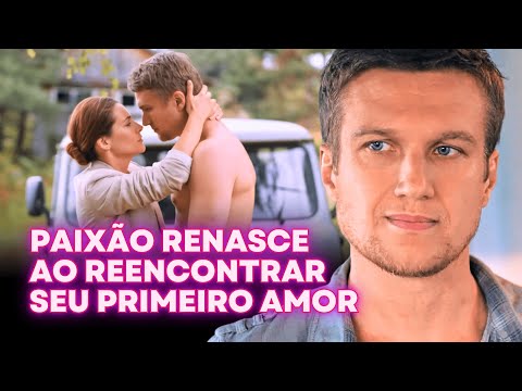 PAIXÃO RENASCE AO REENCONTRAR SEU PRIMEIRO AMOR | JOGOS DO AMOR | MELHOR FILME ROMÂNTICO DE 2025