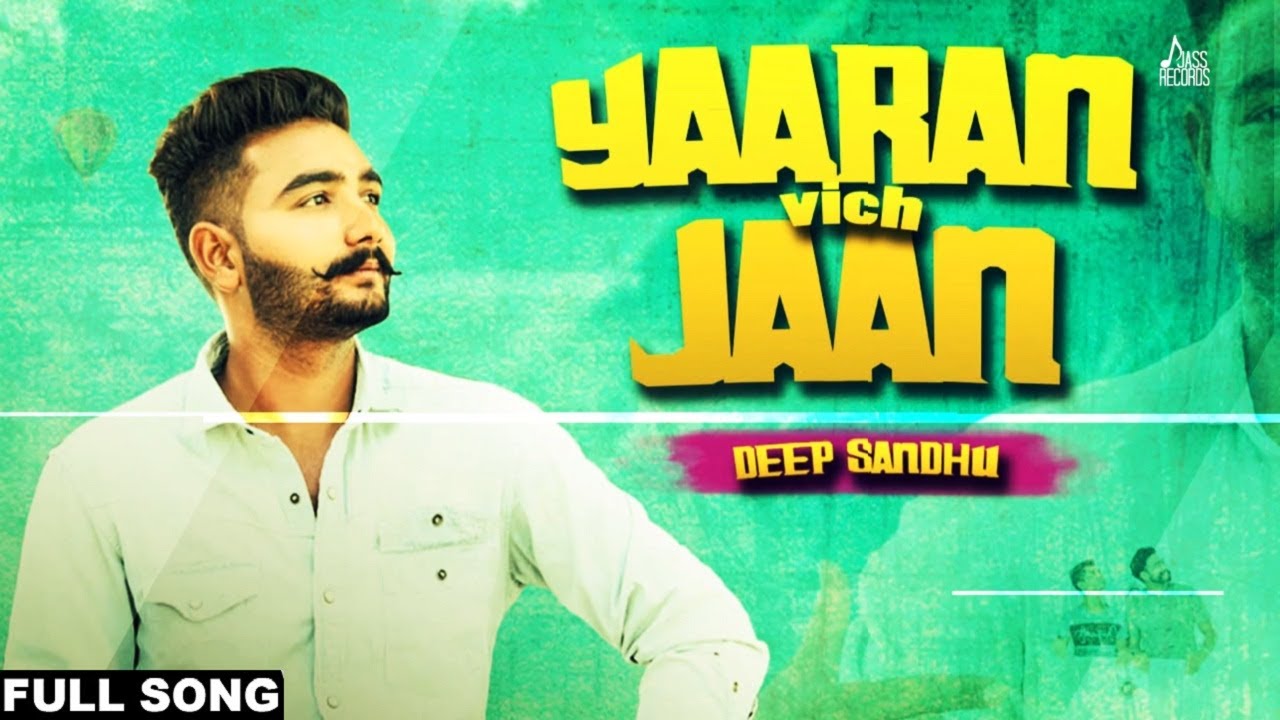 Yaaran Vich Jaan Lyrics  | Yaaran Vich Jaan | Deep Sandhu | Music Empire