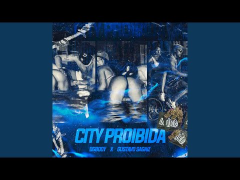 City Proibida (feat. OGBOOY)