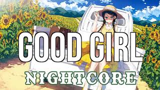 (NIGHTCORE) Good Girl - Dustin Lynch