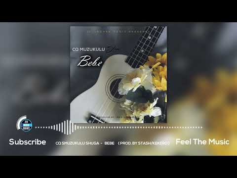 Cq Muzukulu Shuga - Babe (Official Audio 2022)