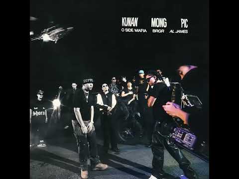 O SIDE MAFIA, BRGR - Kunan Mong Pic (feat. Al James)