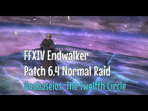 FFXIV Endwalker | Patch 6.4 | Normal Raid | Anabaseios: The Twelfth Circle | No Commentary
