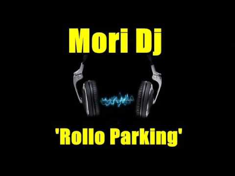 MORI DJ @ 'ROLLO PARKING'
