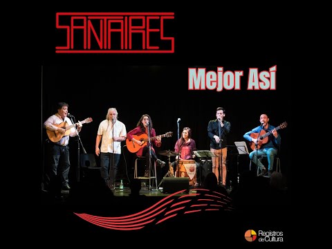 Santaires - Mejor así