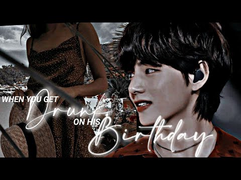 When you gets DRUNK on his BIRTHDAY 🌚 #taehyungff #oneshot #bts #vff