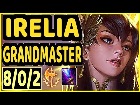 XAKY (IRELIA) vs AKALI - 8/0/2 KDA MID GAMEPLAY - EUW Ranked GRANDMASTER
