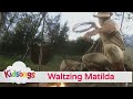 Kidsongs Waltzing Matilda