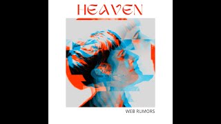 Heaven by Web Rumors