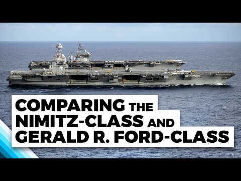 Comparing the Nimitz-Class and Gerald R. Ford-Class Aircraft Carriers
