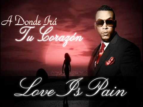 Love Is Pain - Don Omar