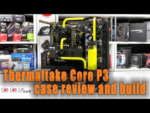 #0134 - Thermaltake Core P3 Review + Build
