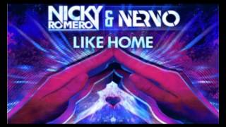 Nicky Romero &amp; NERVO - Like Home (Radio Edit)