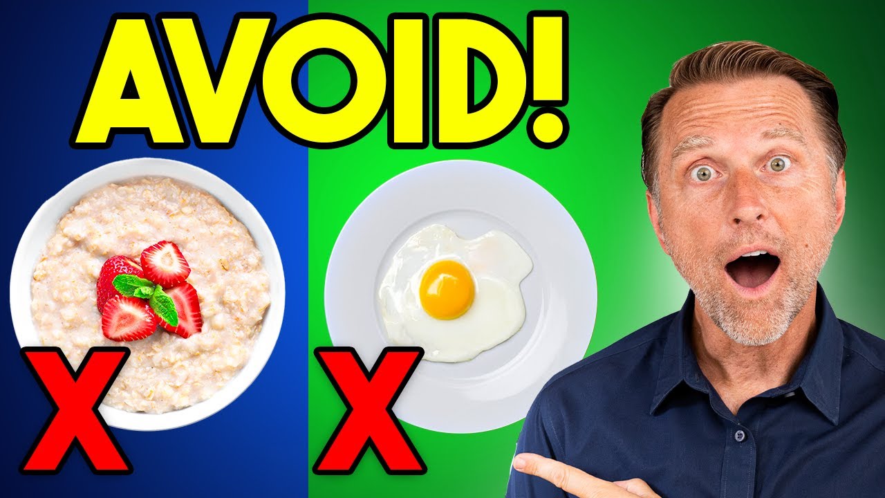 Before You Eat Breakfast - The Truth About Oatmeal, Eggs, Bacon & Dairy: Dr. Berg
