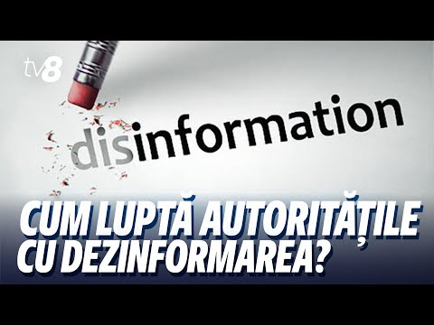 Cum luptă autoritățile cu dezinformarea?