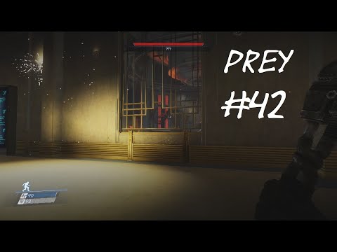 Let's Play Prey pt 42 The Survivors