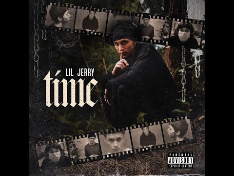 Lil Jerry - Time (Audio)