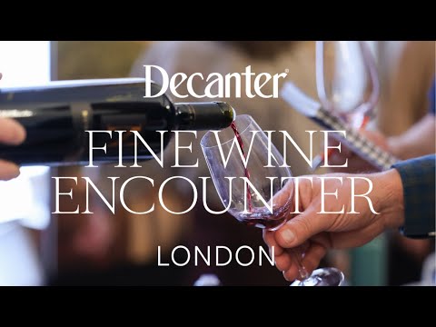 Decanter Fine Wine Encounter London 2025
