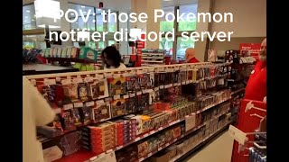 POV THOSE POKEMON Pinger discord SERVERS