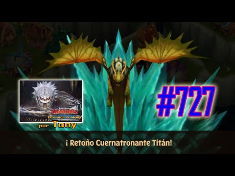 Dragones, el Resurgir de Mema "Cap. 727 - Retoño Cuernatronante Titán" por Tony
