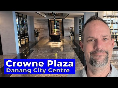 Inside Danang’s Crowne Plaza Hotel Is This The Best Stay Yet?