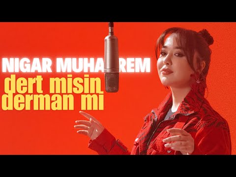 Nigar Muharrem - Derdime Derman (prod.by Hafex)