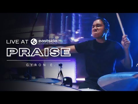 Praise (Elevation Worship) - LIVE DRUM CAM