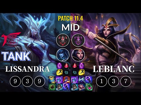 TLN Tank Lissandra vs LeBlanc Mid - KR Patch 11.4