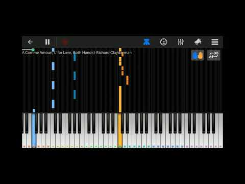 A Comme Amour ("L" for Love, Both Hands) - Richard Clayderman (The Perfect Piano) (Hard)