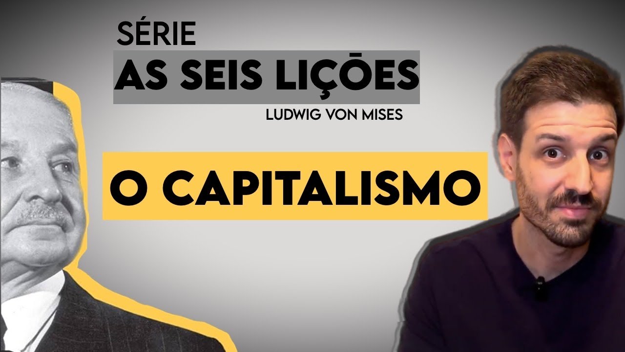 As seis lições de Ludwig von Mises - Primeira lição