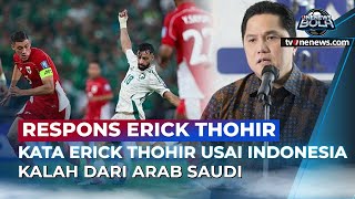 Download lagu Indonesia Kalah Dramatis dari Arab Saudi, Erick Thohir Harap Pemian Segera Bangkit | OneNews Bola mp3