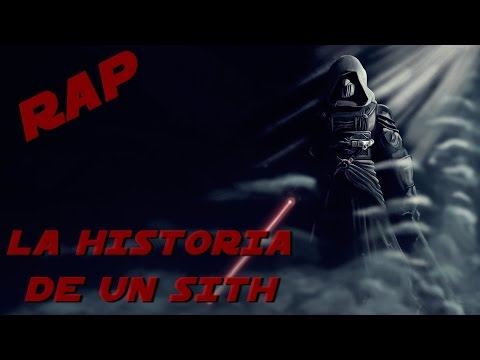 La historia de un Sith II RAP II By: JL