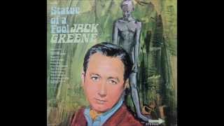 Jack Greene "Statue of a Fool"