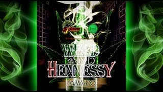 Mavado - Weed &amp; Hennessy [Dj Frass Records] APRIL 2013