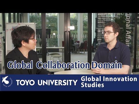 Course of Global Innovation Studies, Toyo Univ Graduate Schools：4 Global Collaboration Domain