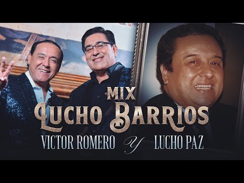 Víctor Romero feat Lucho Paz, Mix Lucho Barrios