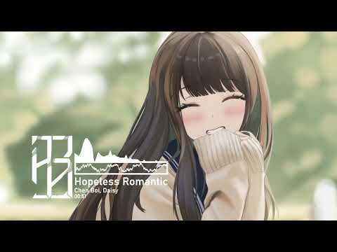 Chen Boi, Daisy - Hopeless Romantic