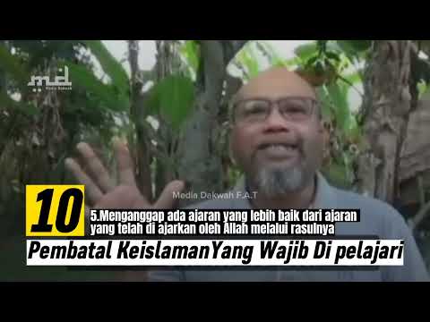 Ahlinya ahli intinya inti bicara 10 pembatal keislaman