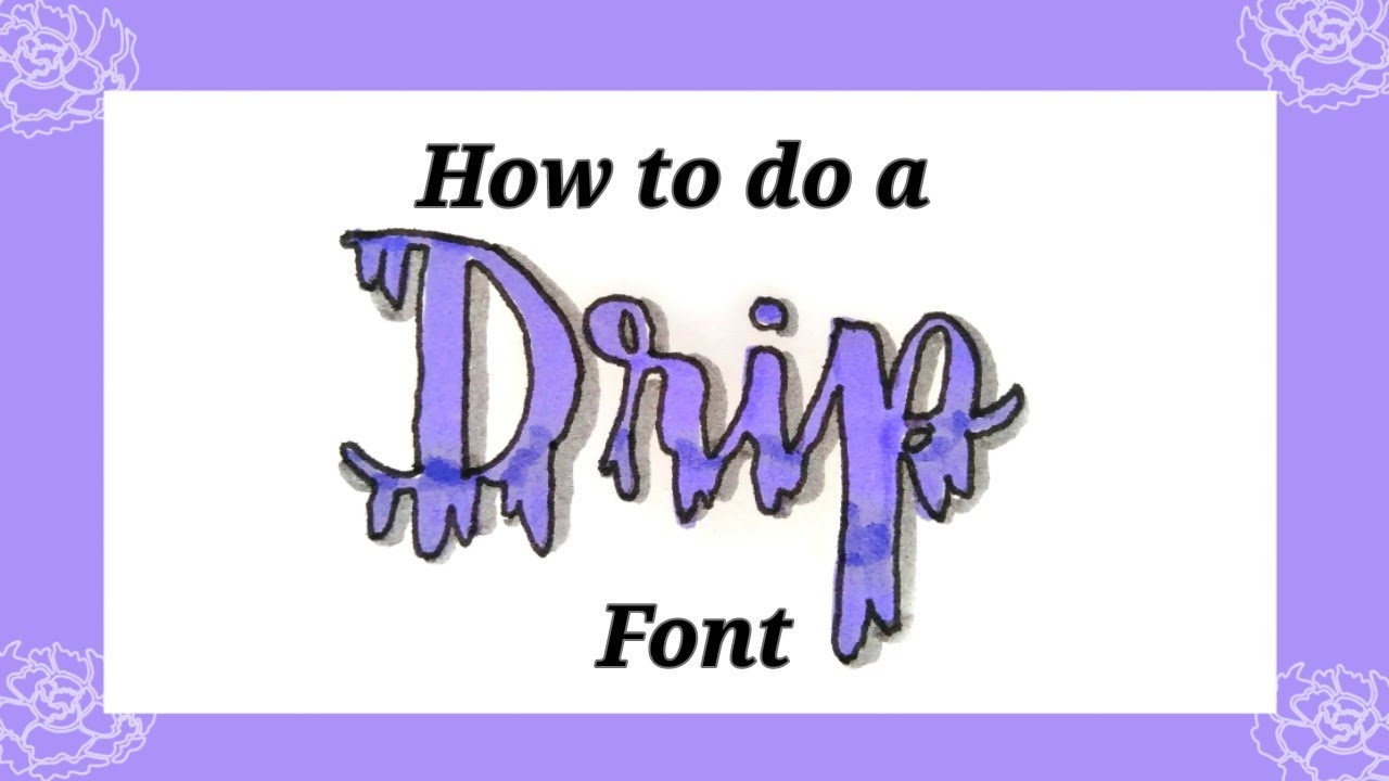 【How to do a dripping font 💜Tutorial】