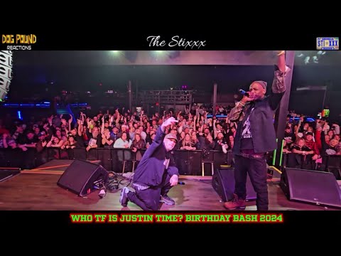 The StixXx Live at Justin Time B-Day Bash 2024 by Dog Pound Reactions