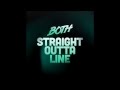 Both - Straight Outta Line (Radio Edit) 