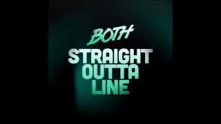 Both - Straight Outta Line (Radio Edit)