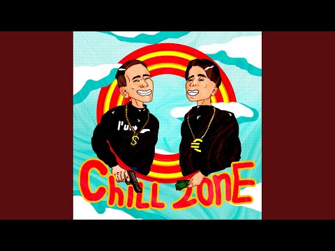 Chill Zone