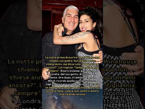 💔 Amy Winehouse: l’ultimo messaggio d’amore