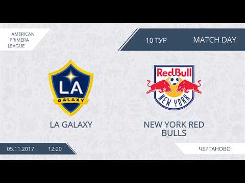 AFL17. America. Primera. Day 10. LA Galaxy - New York Red Bulls