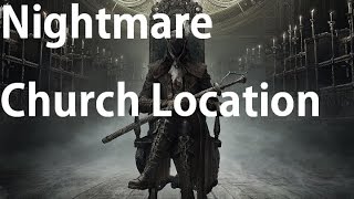 Bloodborne DLC The Old Hunters - Nightmare Church 2nd Lamp Location