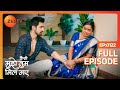 Kaise Mujhe Tum Mil Gaye Full Ep 122 Amruta Virat Zee TV